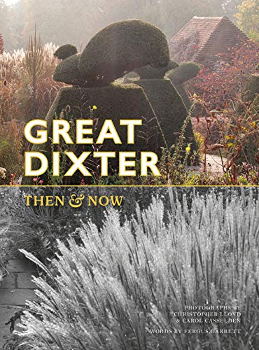 Great Dixter: Then & Now von Pimpernel Press