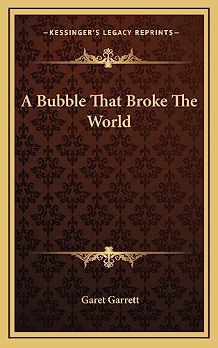 A Bubble That Broke The World von Kessinger Publishing