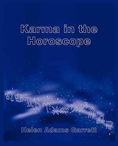 Karma in the Horoscope Karma in the Horoscope von American Federation of Astrologers