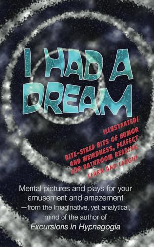 I Had a Dream
