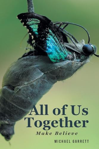 All of Us Together (The Make Believe) von Christian Faith Publishing
