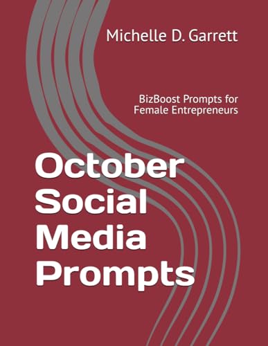 October Social Media Prompts: BizBoost Prompts for Female Entrepreneurs von Independently published
