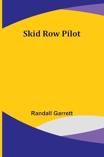 Skid Row Pilot von Alpha Edition