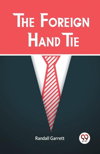 The Foreign Hand Tie von Double 9 Books