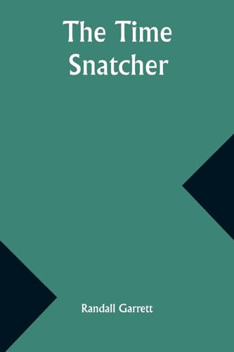 The Time Snatcher von Alpha Edition
