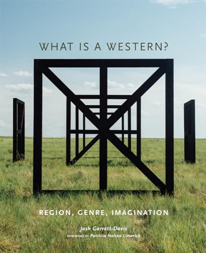 What Is a Western?: Region, Genre, Imagination