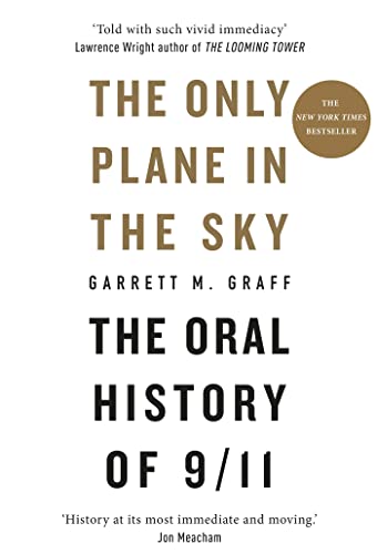 The Only Plane in the Sky: The Oral History of 9/11 von Monoray