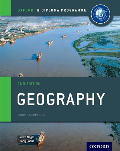 Oxford IB Diploma Programme: Geography Course Companion: IB Diploma Geography students - SL and HL (IB GEOGRAPHY DP) von Oxford University Press
