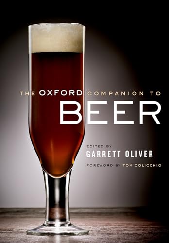 The Oxford Companion to Beer: . (Oxford Companion To... (Hardcover)) von Oxford University Press, USA