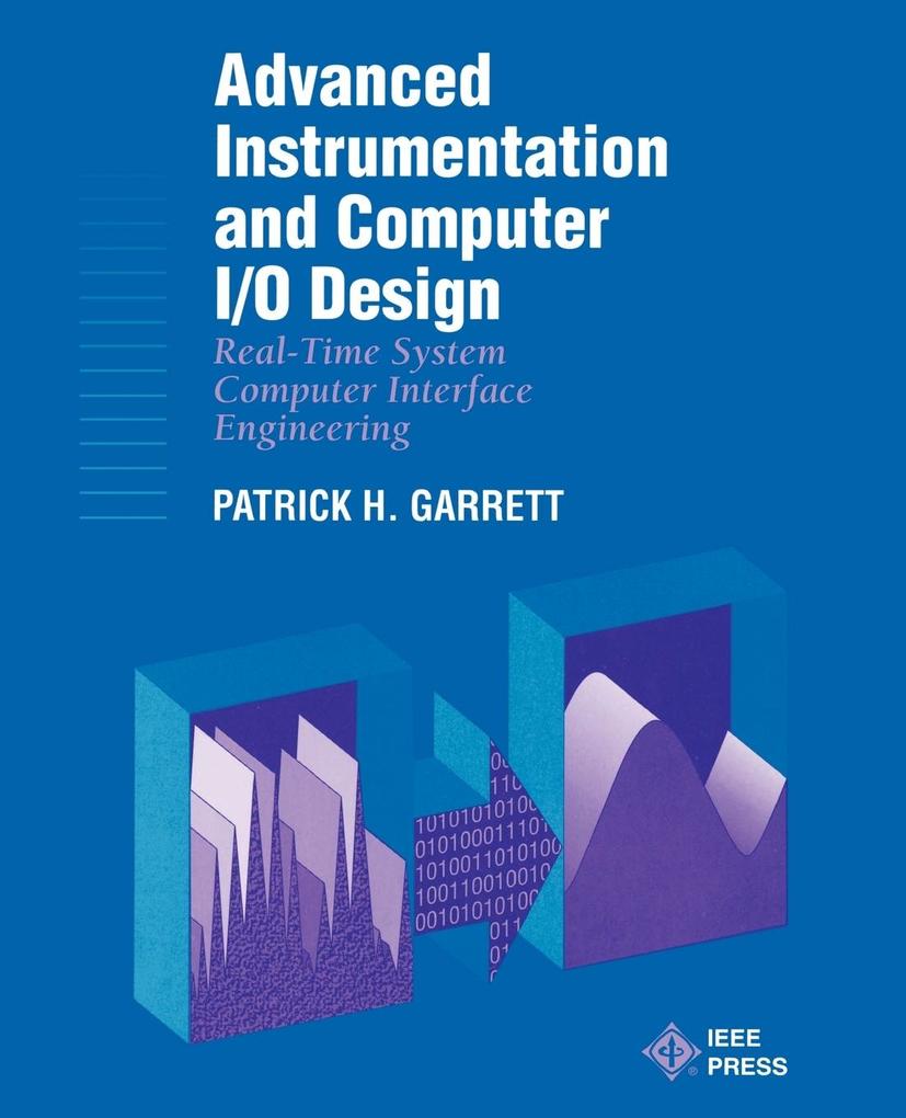 Adv Instrumentation Computer I/O Design von John Wiley & Sons