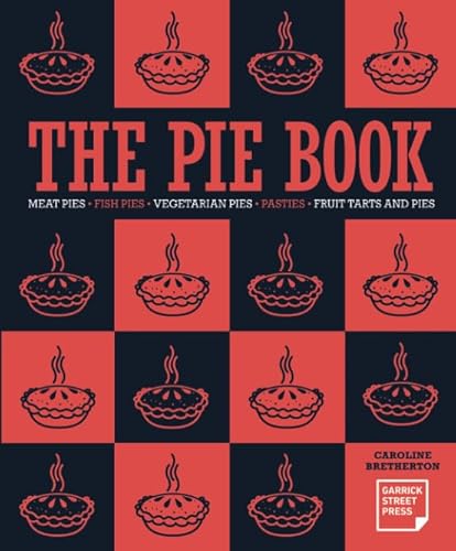 The Pie Book von Garrick Street Press