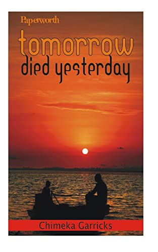 Tomorrow Died Yesterday von CREATESPACE