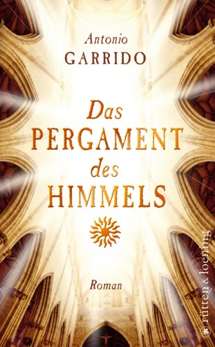 Das Pergament des Himmels: Roman