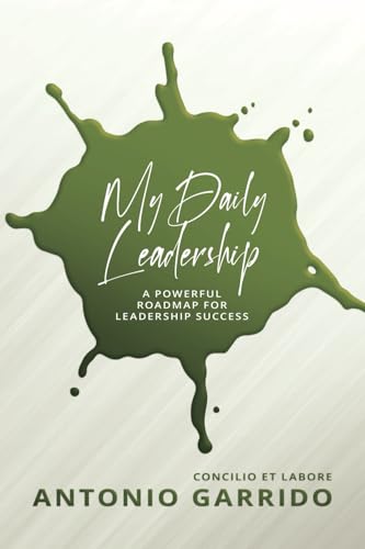 My Daily Leadership: A Powerful Roadmap for Leadership Success von Post Hill Press