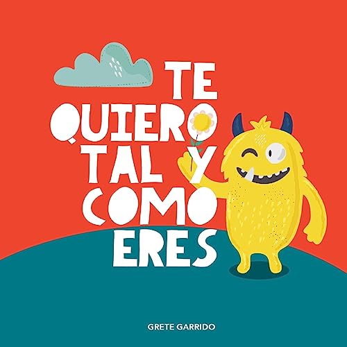 Te quiero tal y como eres: Un libro sobre la aceptación, la tolerancia, la inclusión, la amabilidad. Educar las emociones. Inteligencia emocional para niños von Books on Demand