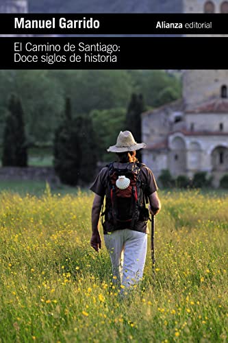 El Camino de Santiago: Doce siglos de historia (El libro de bolsillo - Historia)