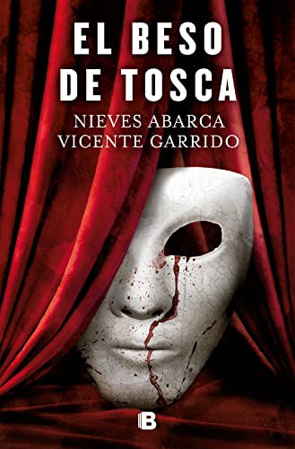 El beso de Tosca (La Trama)