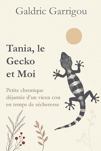 Tania, le gecko et moi Tania, le gecko et moi von THEBOOKEDITION