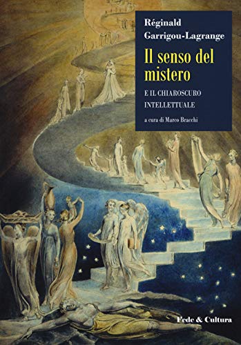 Il senso del mistero e il chiaroscuro intellettuale (Filosofica)