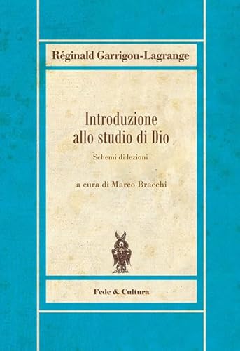 Introduzione Allo Studio Di Dio. Schemi Di Lezioni von Fede & Cultura