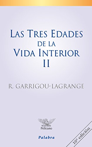 Las tres edades de la vida interior II: Preludio de la del cielo (Pelícano)