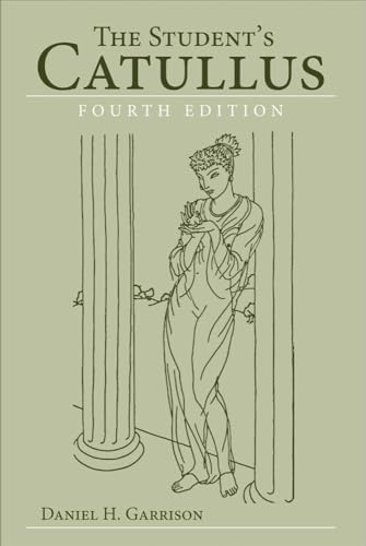 Student's Catullus (Oklahoma Series in Classical Culture, Band 5)