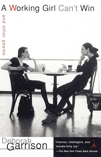 A Working Girl Can't Win: and Other Poems (Modern Library (Paperback)) von Modern Library