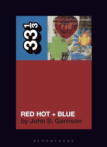 Various Artists' Red Hot + Blue (33 1/3) von Bloomsbury Academic