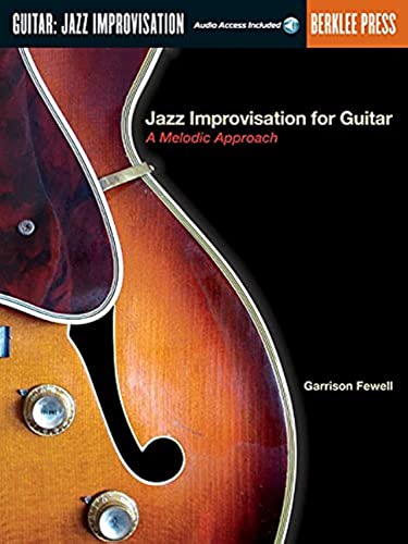 Jazz Improvisation For Guitar: A Melodic Approach: Noten, CD für Gitarre von Berklee Press Publications
