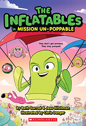 The Inflatables in Mission Un-Poppable (The Inflatables, 2)