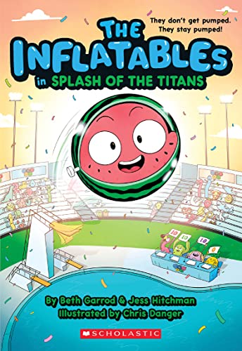 The Inflatables in Splash of the Titans (The Inflatables, 4) von Scholastic Paperbacks