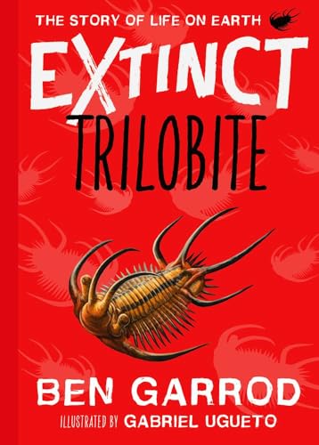 Trilobite (Extinct the Story of Life on Earth, Band 3) von Zephyr