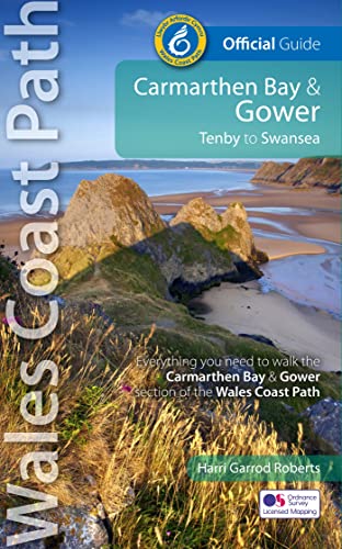 Carmarthen Bay & Gower: Tenby to Swansea (Official Guide - Wales Coast Path) von Northern Eye Books