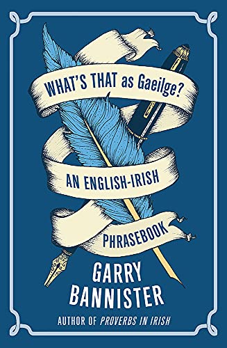 What's That As Gaeilge: An English-irish Phrasebook von New Island Books