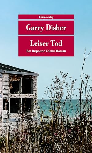 Leiser Tod: Ein Inspector-Challis-Roman (6): Kriminalroman. Ein Inspector-Challis-Roman (6) (metro) von Unionsverlag