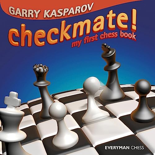 Checkmate!: My First Chess Book (Everyman Chess) von Everyman Chess