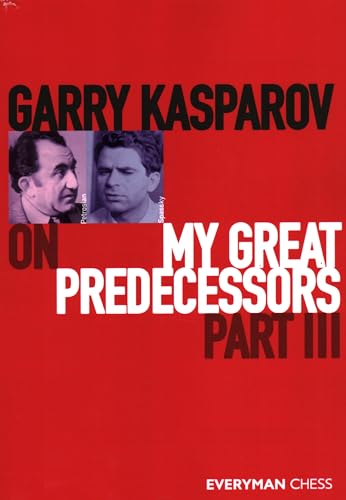 Garry Kasparov on My Great Predecessors, Part Three: Petrossian, Spassky