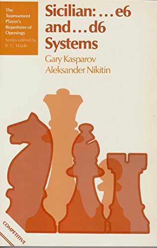 Sicilian E6 and D6 Systems (The Tournament player's repertoire of openings) von Batsford Ltd