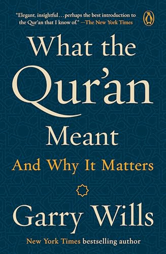 What the Qur'an Meant: And Why It Matters von Penguin Books
