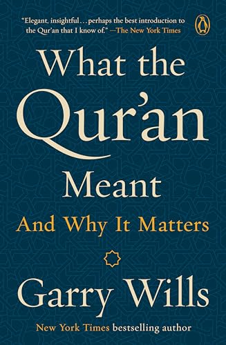 What the Qur'an Meant: And Why It Matters