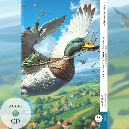 Lyaguschka-Puteschestwennitsa / Der Reisefrosch (Buch + Audio-CD) - Frank-Lesemethode - Kommentierte zweisprachige Ausgabe Russisch-Deutsch: Weg mit ... von Ilya Frank - Russisch: Russisch) von EasyOriginal Verlag