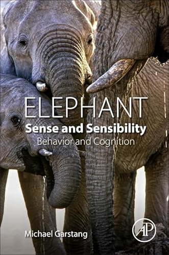 Elephant Sense and Sensibility von Academic Press