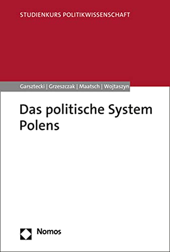 Das politische System Polens (Studienkurs Politikwissenschaft) von Nomos