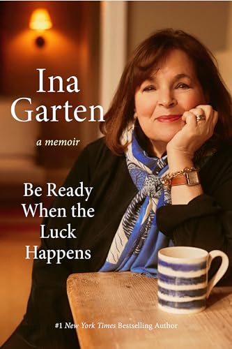 Be Ready When the Luck Happens: A Memoir Be Ready When the Luck Happens: A Memoir von Crown