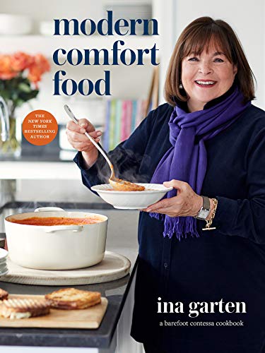 Modern Comfort Food: A Barefoot Contessa Cookbook von Clarkson Potter