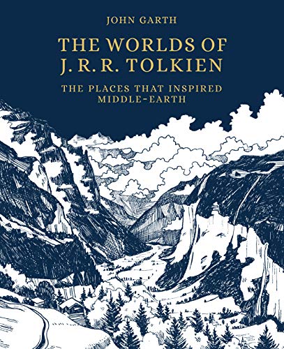 The Worlds of J.R.R. Tolkien: The Places that Inspired Middle-earth von Frances Lincoln