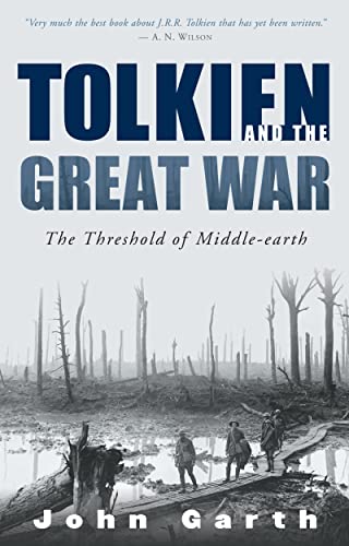Tolkien And The Great War Pa: The Threshold of Middle-earth von William Morrow