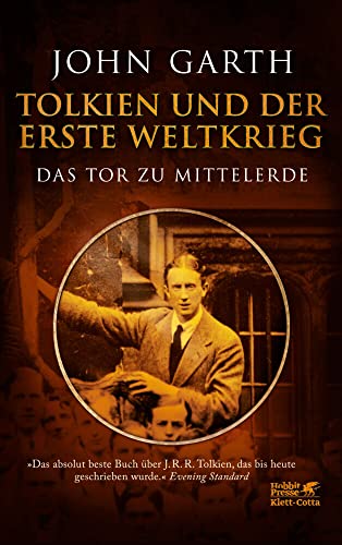 Tolkien und der Erste Weltkrieg: Das Tor zu Mittelerde von Klett-Cotta