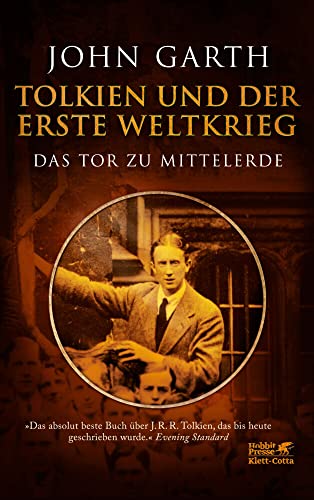 Tolkien und der Erste Weltkrieg: Das Tor zu Mittelerde von Klett-Cotta Verlag