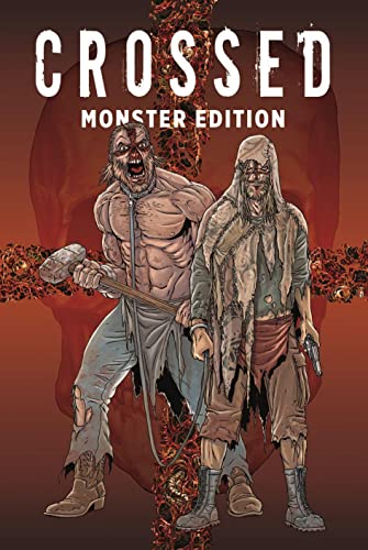 Crossed Monster-Edition: Bd. 1 Crossed Monster-Edition: Bd. 1 von Panini Verlags GmbH